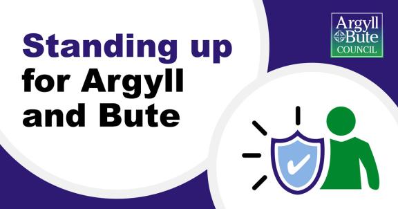 Standing up for Argyll and Bute